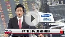 Battle between Samsung C＆T， Elliott Management heats
